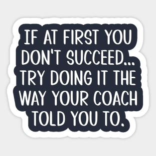 Coach Knows! Sticker